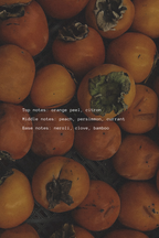 Close-up of persimmons with a text overlay describing their fragrance profile.